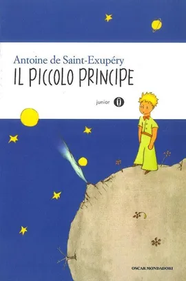 Il Piccolo Principe - Antoine Saint-Exupery