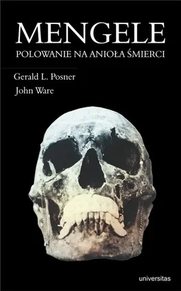 Mengele - Posner Gerald L., John Ware