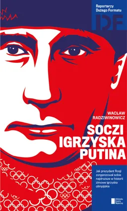 Soczi Igrzyska Putina - Outlet - Wacław Radziwinowicz