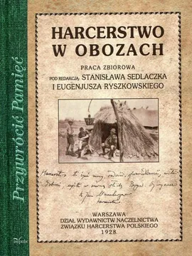 Harcerstwo w obozach - Praca zbiorowa