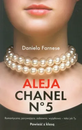 Aleja Chanel nr 5 - Daniela Farnese