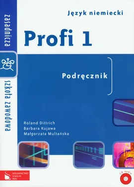 Profi 1 Podręcznik + CD - Roland Dittrich