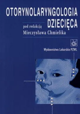 Otolaryngologia dziecięca 202590100 - Outlet - Mieczysław Chmielik
