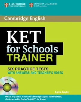 KET for Schools Trainer Practice Tests with answers + 2CD - Saxby Karen