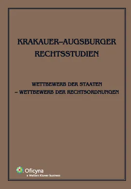 Krakauer-Augsburger Rechtsstudien - Reiner Schmidt, Jerzy Stelmach