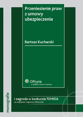 Przeniesienie praw z umowy ubezpieczenia - Bartosz Kucharski