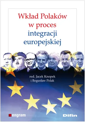 Wkład Polaków w proces integracji europejskiej