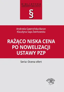 Rażąco niska cena po nowelizacji ustawy Pzp - Outlet - Andrzela Gawrońska-Baran, Klaudyna Saja-Żwirkowska
