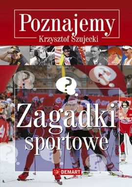 Zagadki sportowe Poznajemy - Outlet - Krzysztof Szujecki