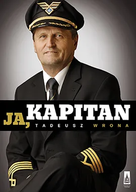 Ja, kapitan - Outlet - Tadeusz Wrona