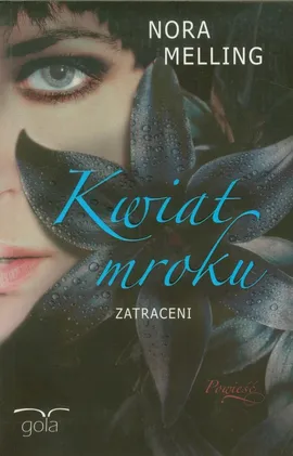 Kwiat Mroku Zatraceni - Outlet - Nora Melling
