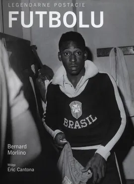 Legendarne postacie futbolu - Bernard Morlino