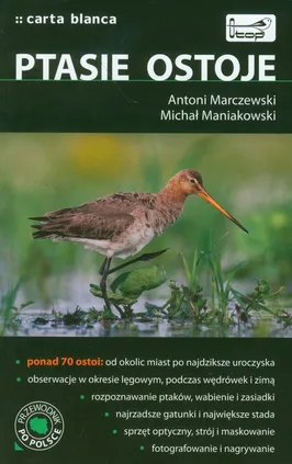 Ptasie ostoje - Michał Maniakowski, Antoni Marczewski