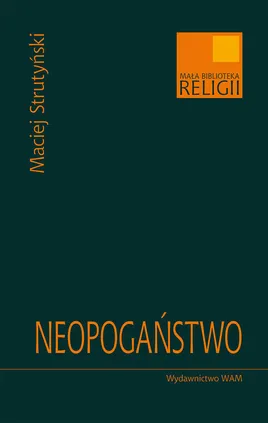 Neopogaństwo - Maciej Strutyński