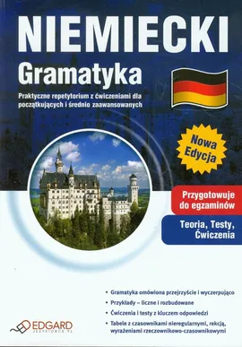 Niemiecki Gramatyka Praktyczne repetytorium z ćwiczeniami dla początkujących i średnio zaawansowanych - Eliza Chabros