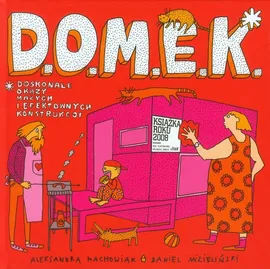 D.O.M.E.K. - Aleksandra Machowiak, Daniel Mizieliński