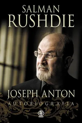Joseph Anton Autobiografia - Salman Rushdie