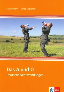 Das A und O Deutsche Redewendungen - Outlet - Loria Carlos Ampie, Katja Ullmann