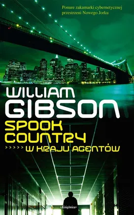 Spook Country W kraju agentów - Outlet - William Gibson