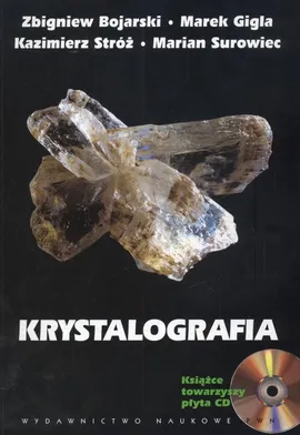Krystalografia z CD - ROM - Outlet - Zbigniew Bojarski, Marek Gigla, Kazimierz Stróż