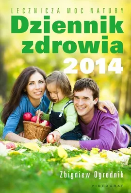Dziennik zdrowia 2014 - Outlet - Zbigniew Ogrodnik