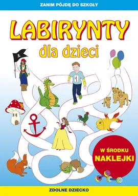 Labirynty dla dzieci - Tina Zakierska