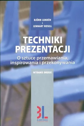 Techniki prezentacji - Bjorn Lunden, Lennart Rosell