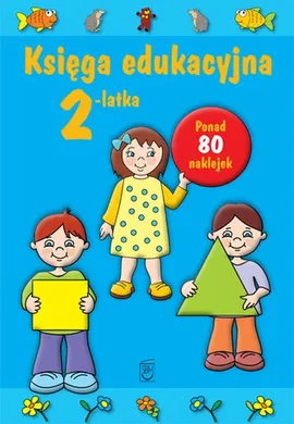 Księga edukacyjna 2-latka - Outlet - Julia Śniarowska