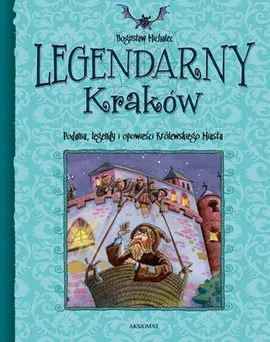 Legendarny Kraków - Bogusław Michalec
