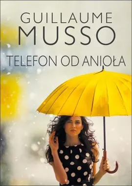 Telefon od Anioła - Guillaume Musso