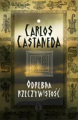 Odrębna rzeczywistość - Carlos Castaneda
