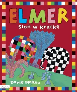 Elmer Słoń w kratkę - David McKee