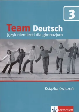Team Deutsch 3 Książka ćwiczeń - Outlet - Agnes Einhorn, Ursula Esterl, Elke Korner