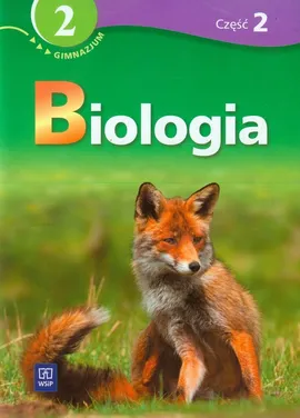 Biologia 2 Podręcznik z ćwiczeniami część 2 - Mirosława Wiechowska