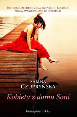 Kobiety z domu Soni - Sabina Czupryńska