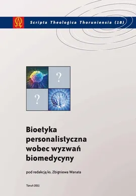 Bioetyka personalistyczna wobec wyzwań biomedycyny - Outlet