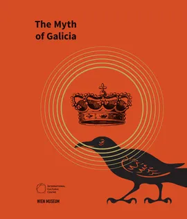 The Myth of Galicia