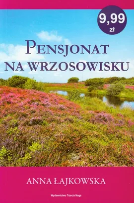 Pensjonat na wrzosowisku - Outlet - Anna Łajkowska