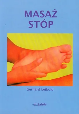Masaż stóp - Gerhard Leibold