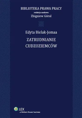 Zatrudnianie cudzoziemców - Edyta Bielak-Jomaa