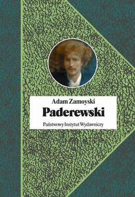 Paderewski - Adam Zamoyski