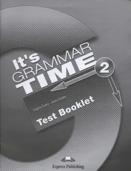 It's Grammar Time 2 Test Booklet - Jenny Dooley, Virginia Evans