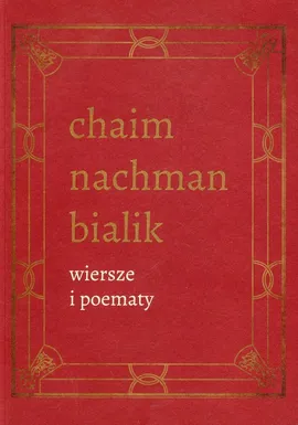 Wiersze i poematy Tom 4 - Outlet - Bialik Chaim Nachman
