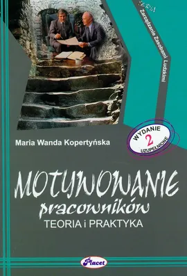 Motywowanie pracowników - Kopertyńska Maria Wanda