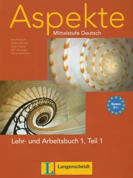 Aspekte 1 Lehr- und Arbeitsbuch Teil 1 + CD Mittelstufe Deutsch - Ute Koithan, Nana Ochmann, Helen Schmitz, Tanja Sieber, Ralf Sonntag