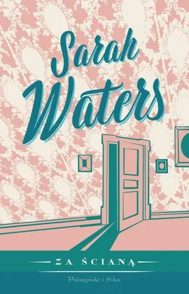 Za ścianą - Outlet - Sarah Waters