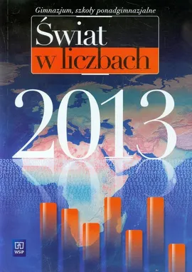 Świat w liczbach 2013 - Outlet - Jan Kądziołka, Kazimierz Kocimowski, Edward Wołonciej