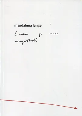 Lata po mnie rzeczywistość - Magdalena Lange
