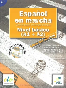 Espanol en marcha Nivel basico A1 + A2 podręcznik z 2 płytami CD - Outlet - Castro Viudez Francisca, Diaz Ballesteros Pilar, Rodero Diez Ignacio, Sardinero Franco Carmen