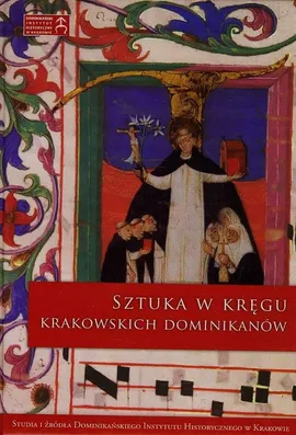 Sztuka w kręgu krakowskich dominikanów